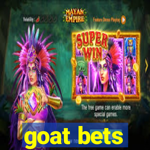 goat bets